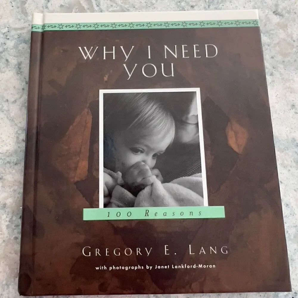 Why I Need You by Gregory Lang- hardcover